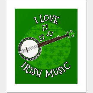 St Patrick's Day Banjo, I Love Irish Music Posters and Art